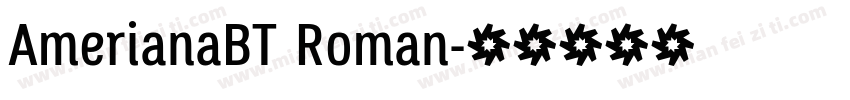 AmerianaBT Roman字体转换